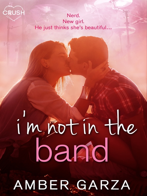 Title details for I'm Not in the Band by Amber Garza - Wait list